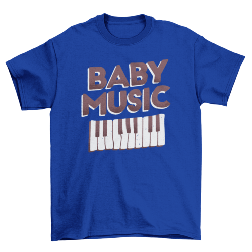 Baby music quote piano  t-shirt