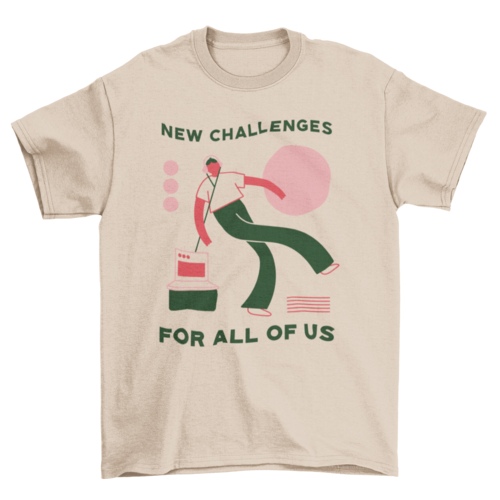 New challenges t-shirt