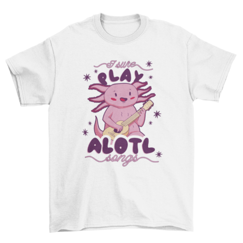 Music axolotl pun t-shirt design