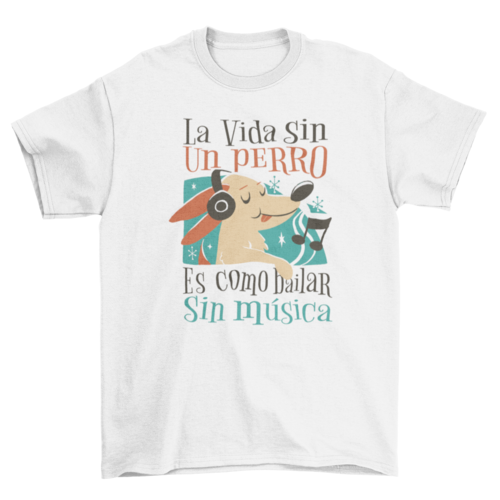 Cartoon dog music quote t-shirt