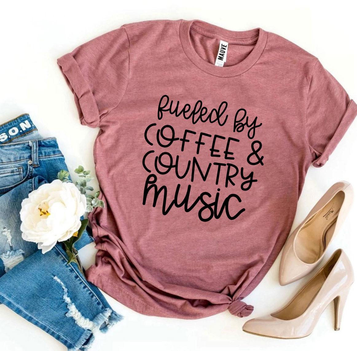 Fueled By Coffee And Country Music T-shirt
